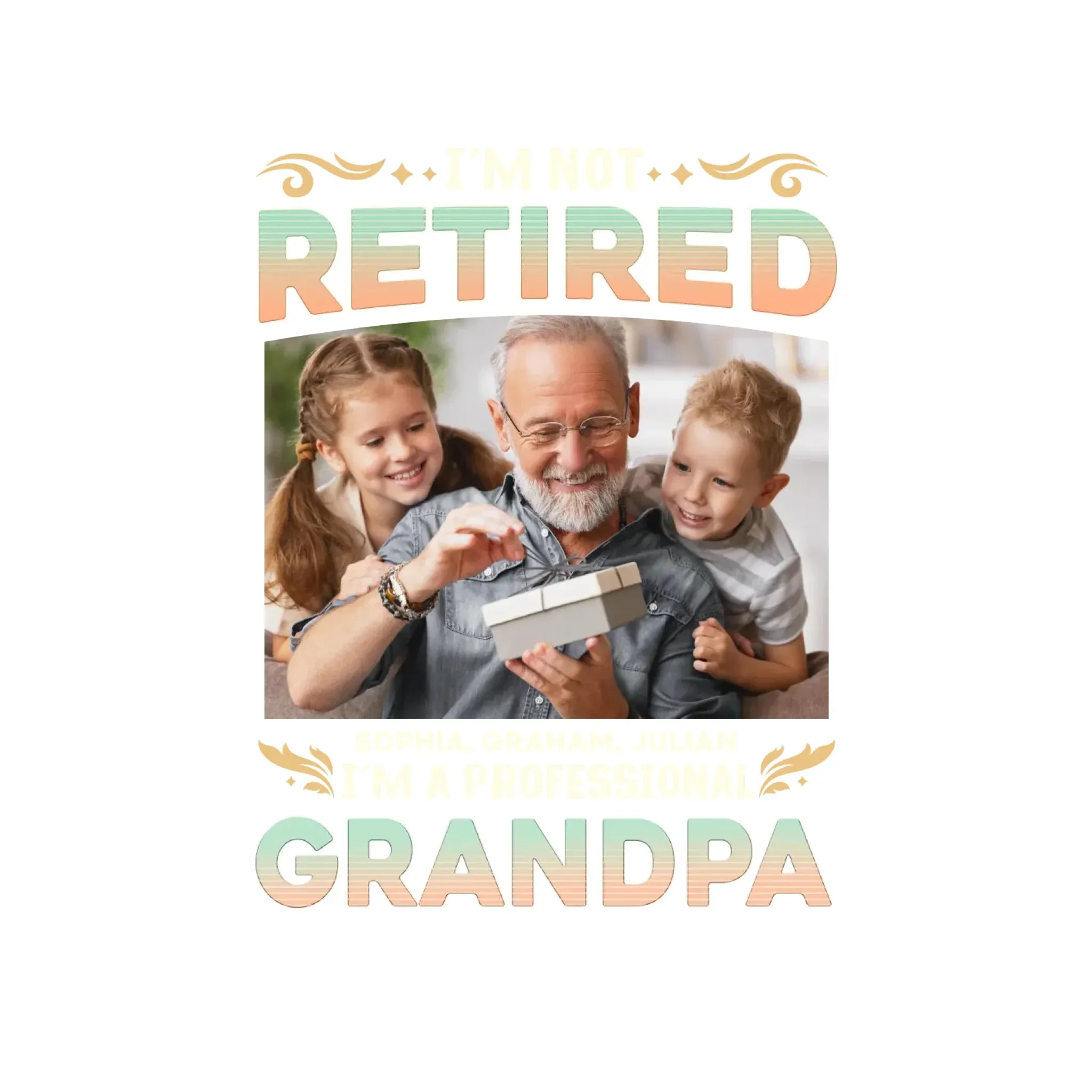 I'm Not Retired, I'm A Professional Grandpa - Custom Photo - Personalized Gifts For Grandpa - T-shirt