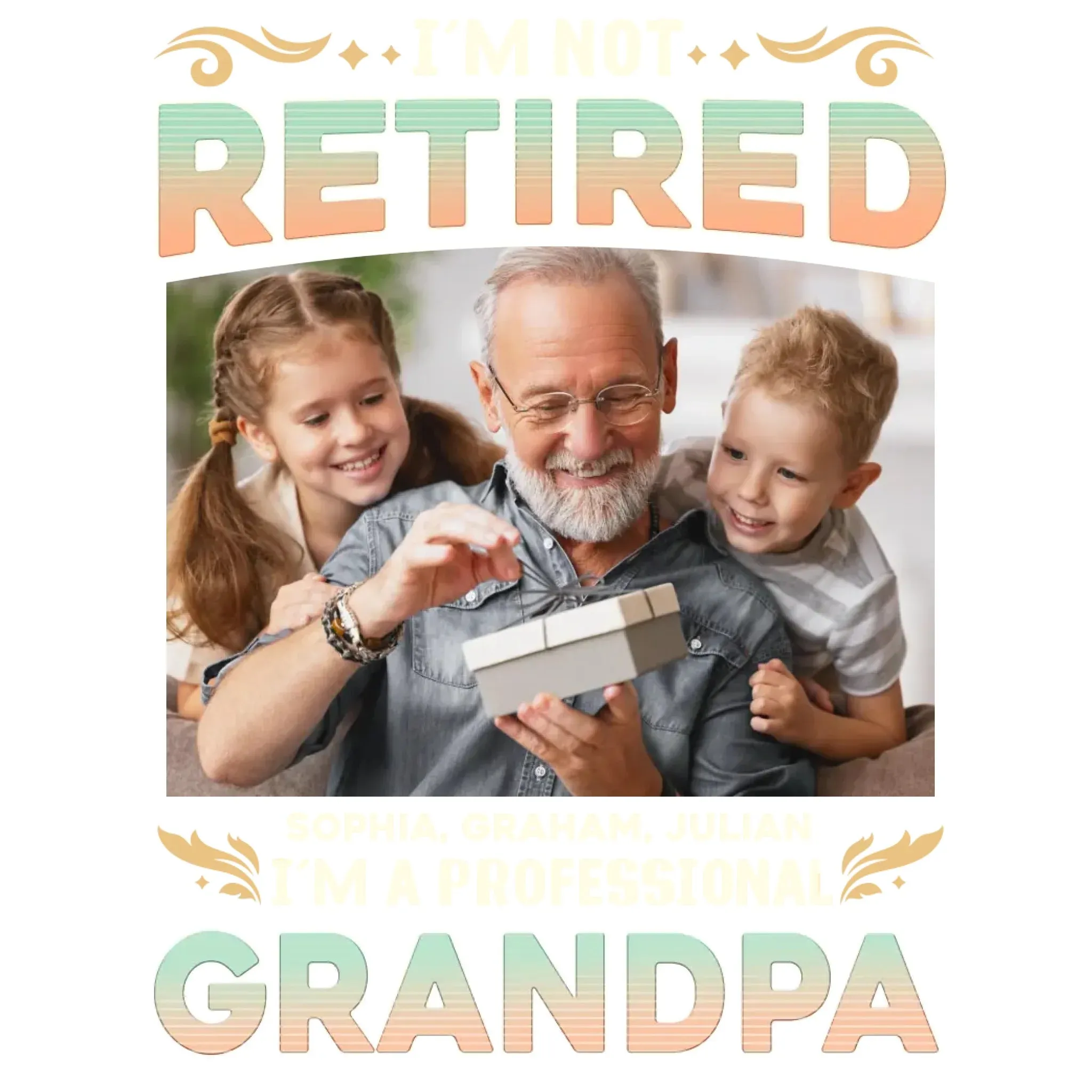 I'm Not Retired, I'm A Professional Grandpa - Custom Photo - Personalized Gifts For Grandpa - T-shirt