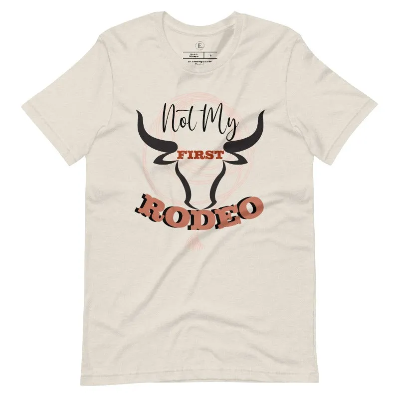 Not My First Rodeo T-Shirt
