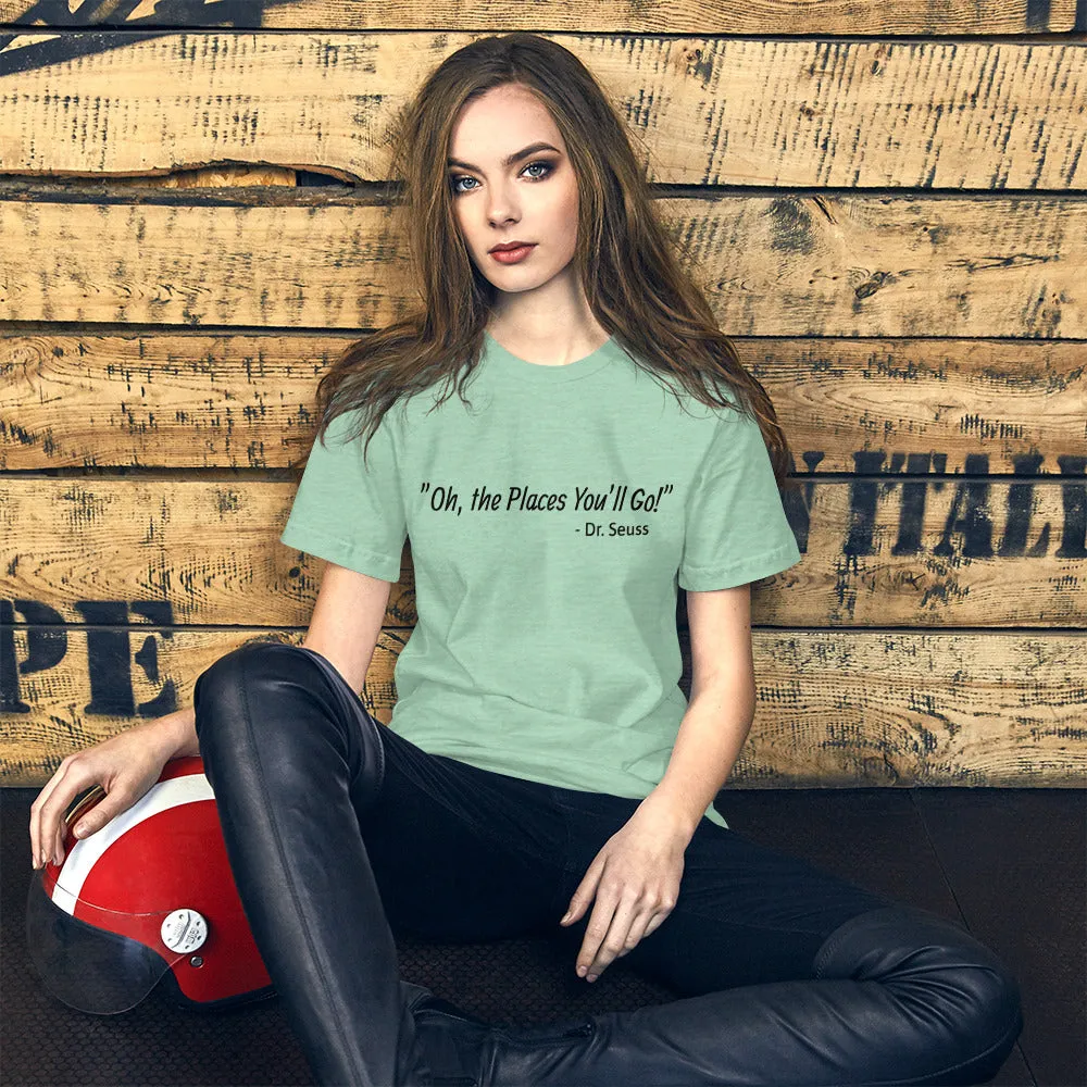 Oh, the Places - Tee