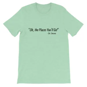 Oh, the Places - Tee