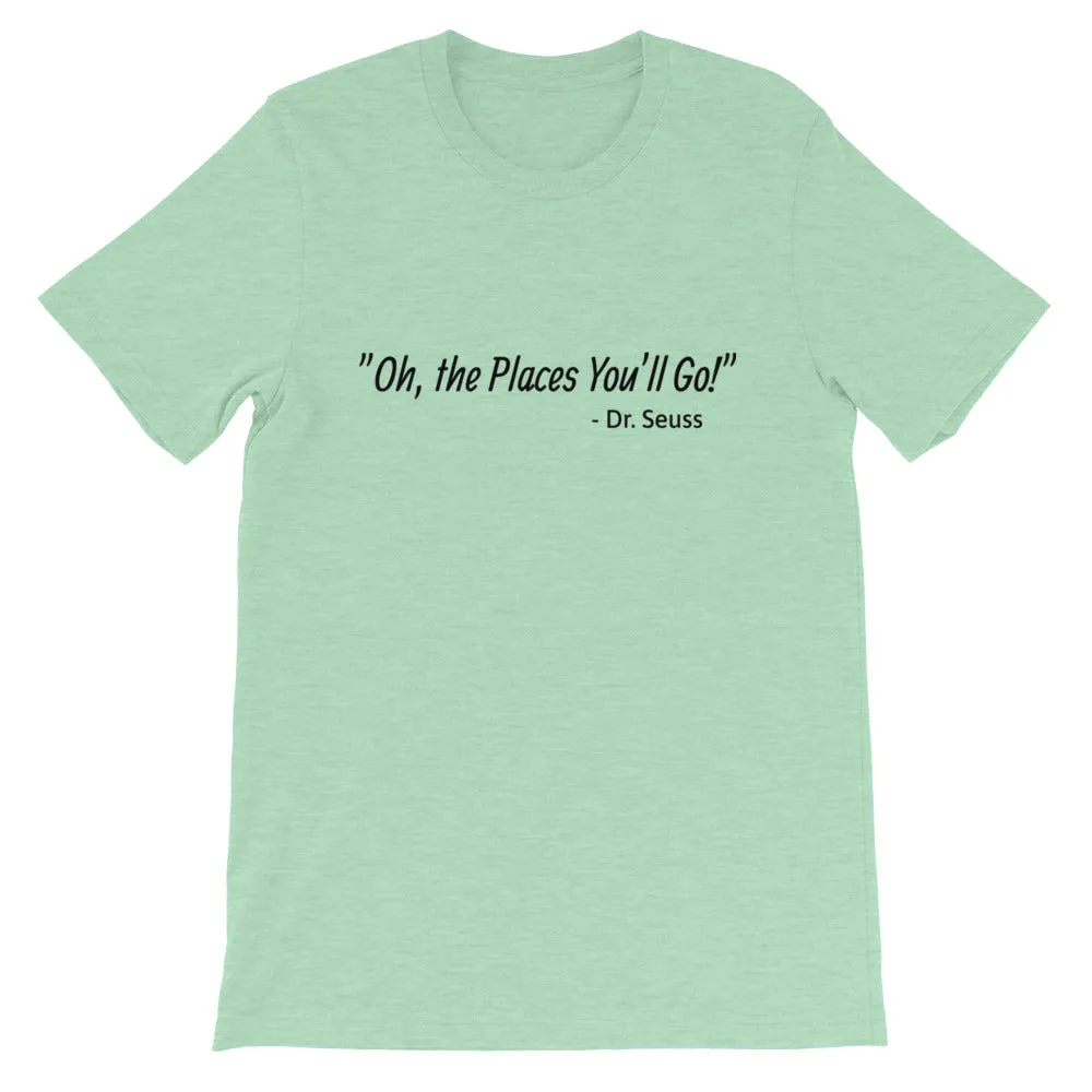 Oh, the Places - Tee