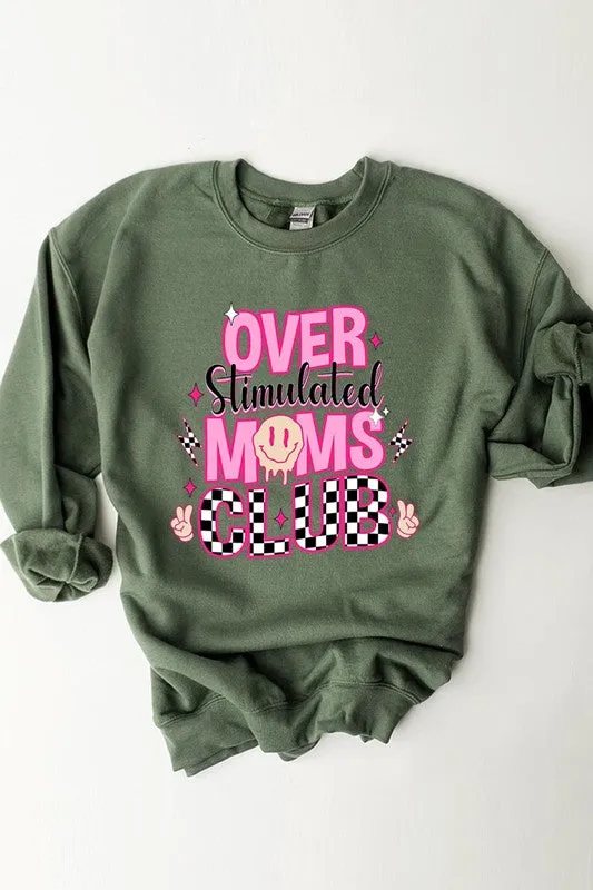 Over Stimulated Moms Club Graphic Fleece Sweatshirt