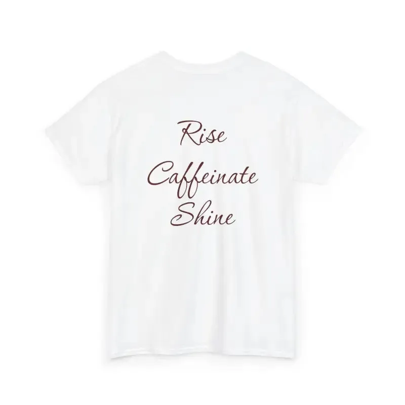 Rise Caffeinate Shine Bicycle Tee